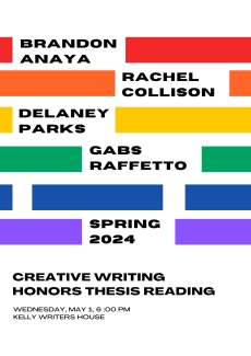Event flyer for the Creative Writing Program Honors Thesis Reading. The names of the readers appear in bold surrounded by rainbow stripes.