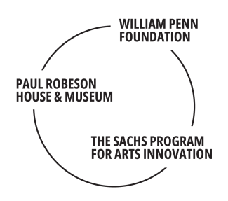 A graphic with the titles "William Penn Foundation," "The Sachs Program for Arts Innovations," and "Paul Robeson House & Museum" connected in a circle