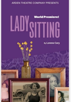 An event poster for Ladysitting at the Arden Theater. The poster shows a display of flowers and family photographs against a purple background.